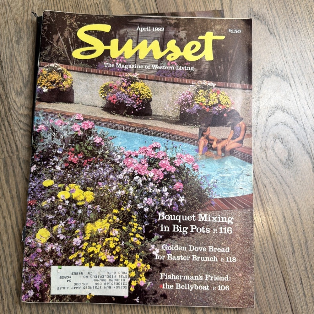 Vtg Sunset Magazine April 1982 Western Living Bouquet Mixing Gardening Issue